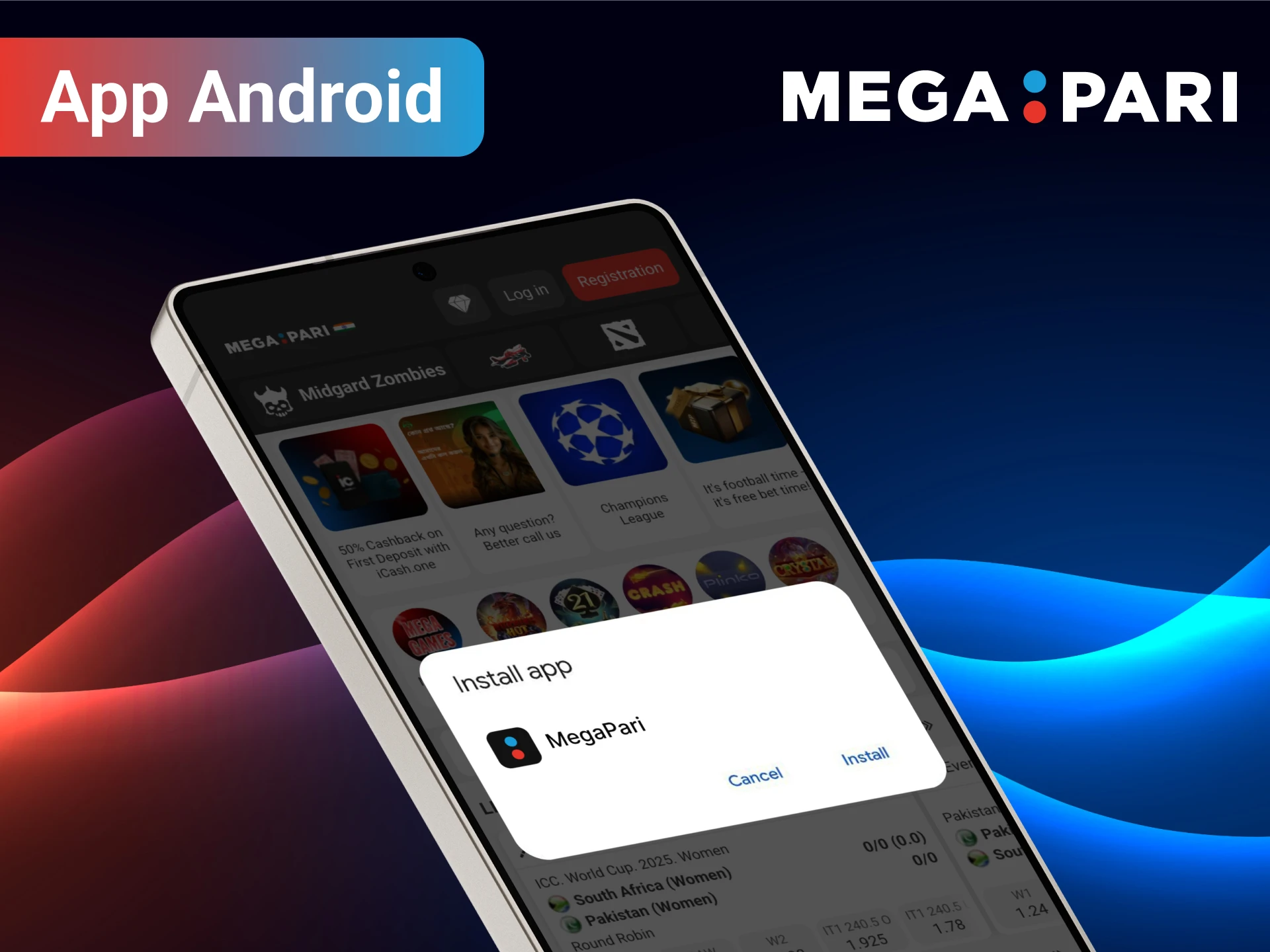 Download the Android cricket app and play on MegaPari.