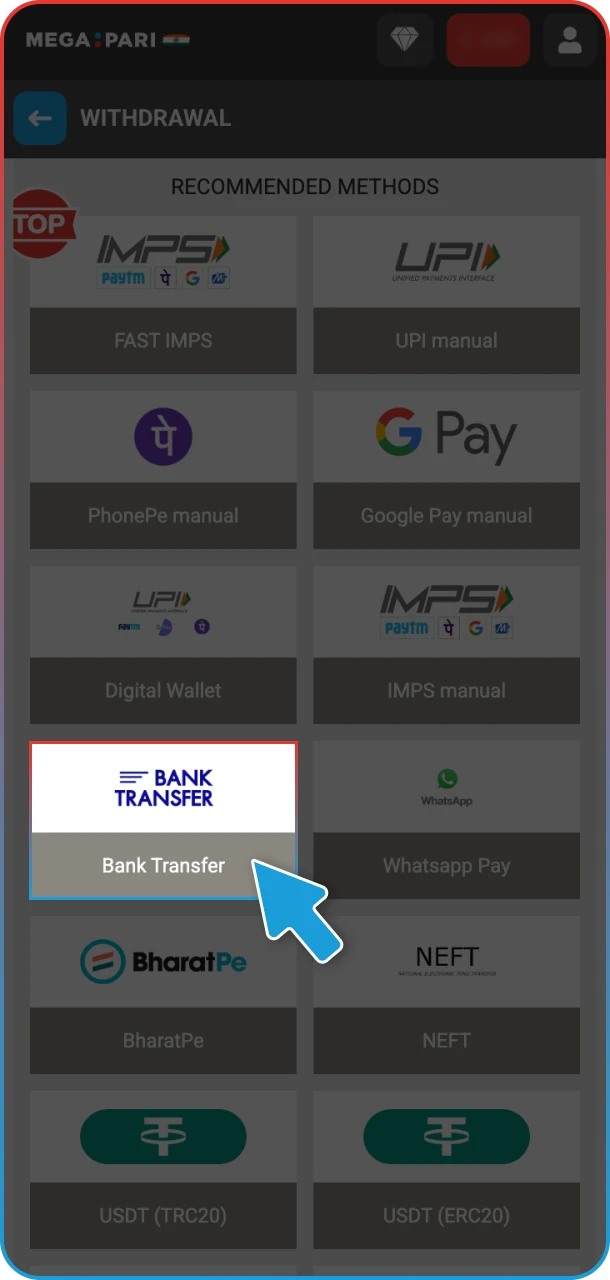 Choose your preferred withdrawal method on MegaPari.