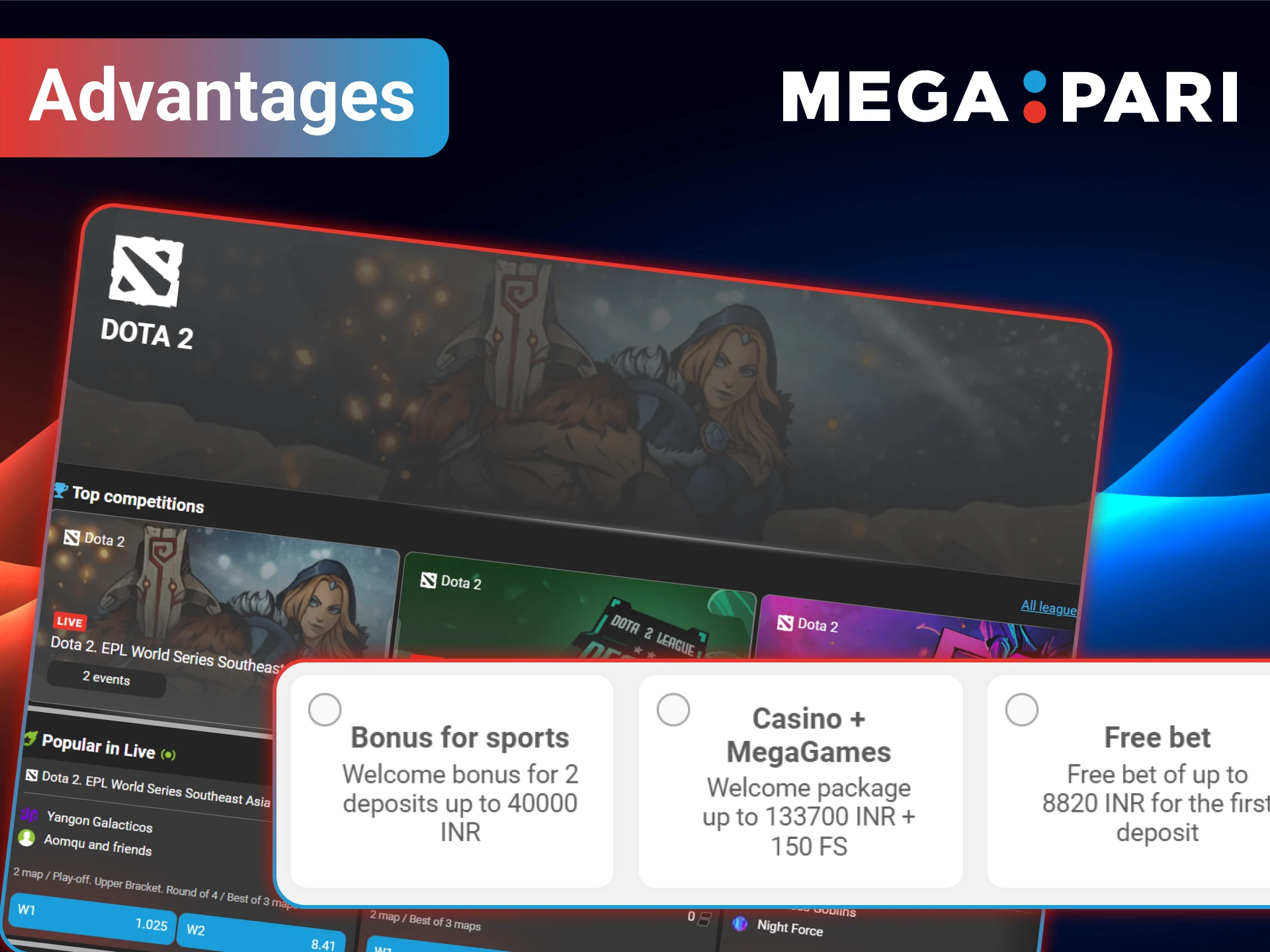 MegaPari offers a huge advantage for betting on Dota 2 events.